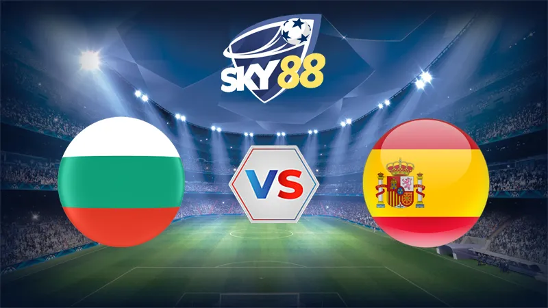 Soi Keo Bulgaria Vs Tay Ban Nha