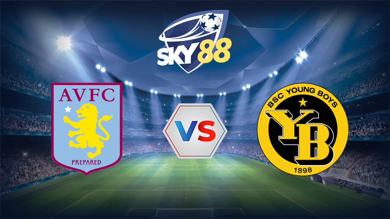 Dự đoán soi kèo Aston Villa vs Young Boys 00h45 ngày 28/11/2025 – Europa League