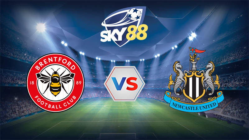 Soi Keo Brentford Vs Newcastle