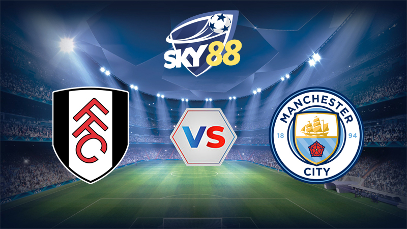 Dự đoán soi kèo Fulham vs Manchester City 02h30 ngày 03/12/2025 - Ngoại hạng Anh