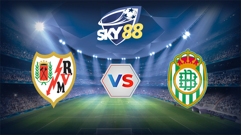Dự đoán soi kèo Rayo Vallecano vs Real Betis 03h00 ngày 16/12/2025 - La Liga