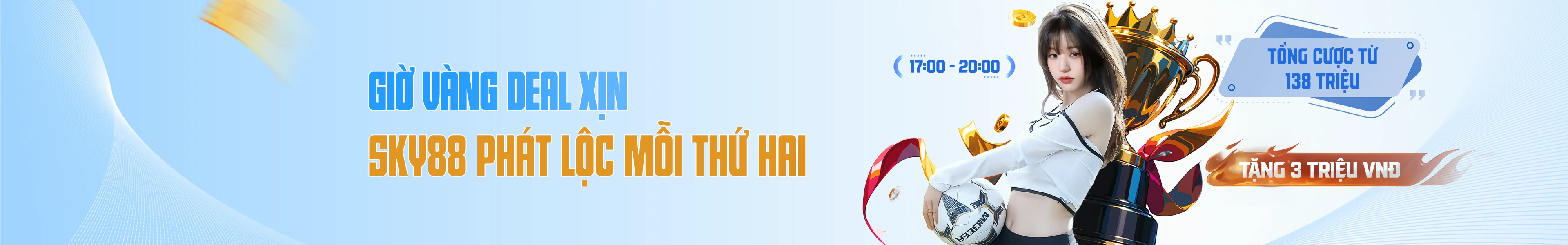 Sky88 Gio Vang Deal Xin Event