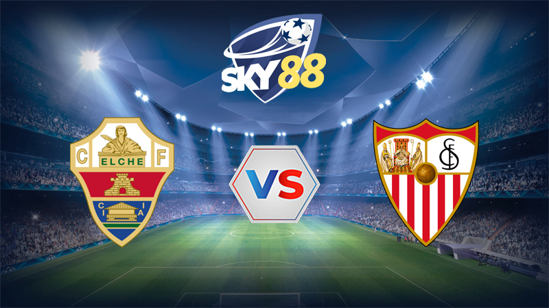 Dự đoán soi kèo Elche vs Sevilla 03h00 ngày 20/01/2026 - La Liga