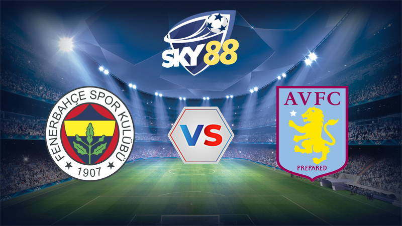 Dự đoán soi kèo Fenerbahce vs Aston Villa 00h45 ngày 23/01/2026 – Europa League
